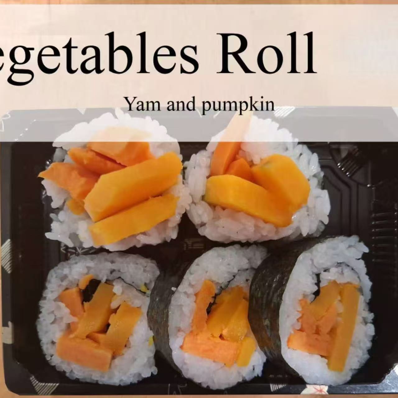 4月8日周三(N餐)手工日式卷:素菜卷+鳗鱼青瓜卷